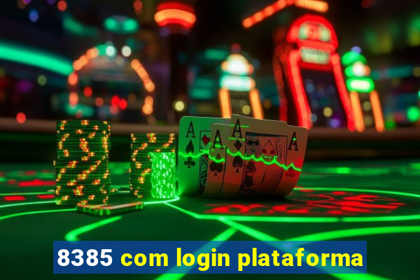 8385 com login plataforma